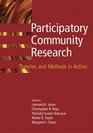 Participatory Community Research Theories and Methods in Action
