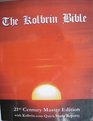 The Kolbrin Bible 21st Century Master Edition with Kolbrin.com Quick Study Reports