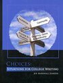Choices Situations for College Writing with Flash Drive