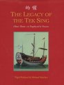 Legacy of the Tek Sing China's Titanic Its Legacy and Its Treasures