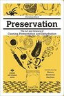 Preservation The Art and Science of Canning Fermentation and Dehydration