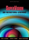 SuperVision and Instructional Leadership A Developmental Approach Sixth Edition