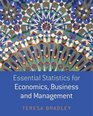 Essential Statistics for Economics Business and Management