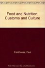 Food  Nutrition Customs  Culture