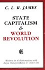 State Capitalism  World Revolution
