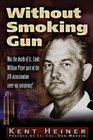 Without Smoking Gun : Was the Death of Lt. Cmdr. William Pitzer Part of the JFK Assassination Cover-up Conspiracy?