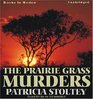 The Prairie Grass Murders