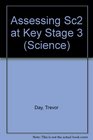 Assessing Sc2 at Key Stage 3