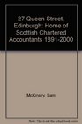 27 Queen Street Edinburgh Home of Scottish Chartered Accountants 18912000