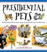 Presidential Pets The Weird Wacky Little Big Scary Strange Animals That Have Lived in the White House