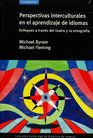 Perspectivas interculturales en el aprendizaje de idiomas Enfoques a travs del teatro y la etnografa