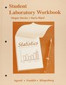 Student Laboratory Workbook for Statistics The Art and Science of Learning from Data
