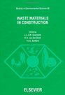 Waste Materials in Construction Proceedings