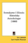 Svenskarne I Illinois Historiska Anteckningar