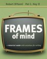 Frames of Mind  A Rhetorical Reader with Occasions for Writing