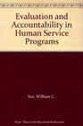 Evaluation and Accountability in Human Service Programs