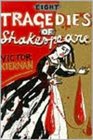 Eight Tragedies of Shakespeare A Marxist Study