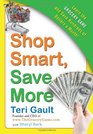 Shop Smart Save More Learn the Grocery Game and Save Hundreds of Dollars a Month