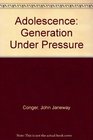 Adolescence Generation Under Pressure