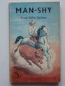 ManShy  A Story of Men and Cattle