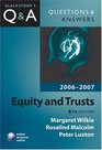QA Equity and Trusts Blackstone's Law Questions and Answers 20062007