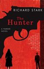 The Hunter (aka Point Blank / Payback) (Parker, Bk 1)