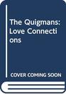 The Quigmans Love Connection