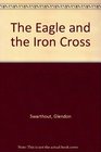 The Eagle and the Iron Cross