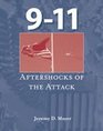 911 Aftershocks of the Attack