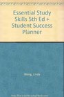 Essential Study Skills Fifth Edition Plus Student Success Planner