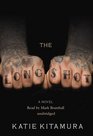 The Longshot A Novel