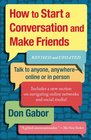 How To Start A Conversation And Make Friends Revised And Updated