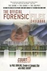 The Official Forensic Files Casebook  Cases Causes Culprits