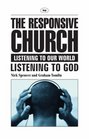 The Responsive Church Listening to Our World  Listening to God