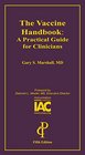 The Vaccine Handbook A Practical Guide for Clinicians