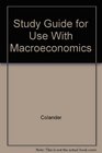 Study Guide for Use With Macroeconomics