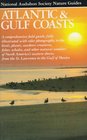 Atlantic and Gulf Coasts (Audubon Society Nature Guides)