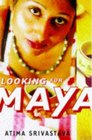 Looking for Maya
