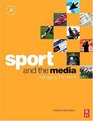 Sport and the Media Managing the nexus