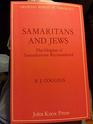 Samaritans and Jews The Origins of Samaritanism Reconsidered