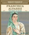 Francisca Alvarez The Angel of Goliad