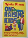 Sylvia Rimm on Raising Kids