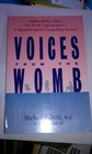 Voices from the Womb Consciousness and Trauma in the PreBirth Self