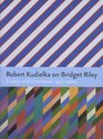 Robert Kudielka on Bridget Riley Essays and Interviews 19722003
