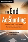 The End of Accounting and the Path Forward for Investors and Managers