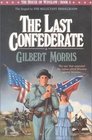The Last Confederate (House of Winslow, Bk 8)