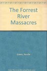 The Forrest River Massacres