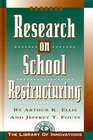 RESEARCH ON SCHOOL RESTRUCTURING