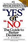 Yes or No: The Guide to Better Decisions (Large Print)
