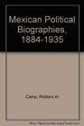 Mexican Political Biographies 18841934